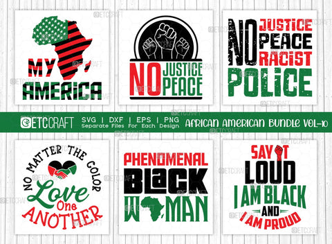 African American Bundle Vol-10 | My America Svg | No Justice No Peace Svg | No Justice No Peace No Racist Police Svg | Phenomenal Black Woman Svg | African American Quote Design SVG ETC Craft 