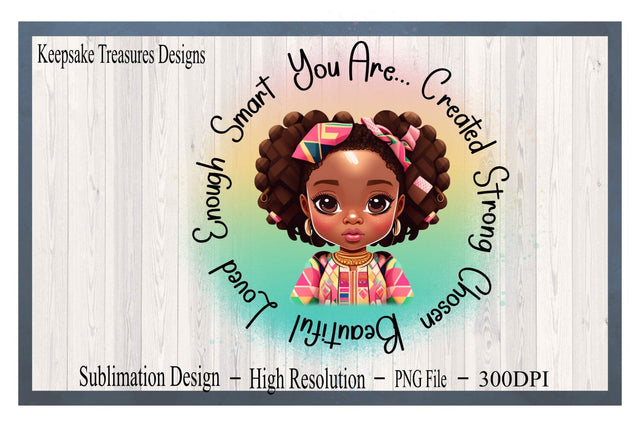 African American Girl, Children Empowerment, Black Little Girl, Sublimation PNG, T-Shirt Design, Digital Download, Sublimation Printing Sublimation Keepsake Treasures Designs LLC. 