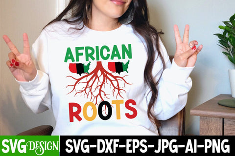AFrican Roots SVG Cut File, Black History Month T-Shirt Design, black lives matter t-shirt bundles,greatest black history month bundles SVG BlackCatsMedia 
