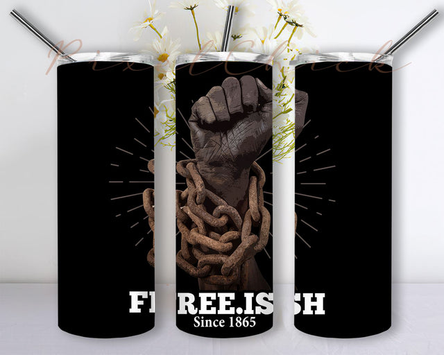 African Tumbler Freeish Since 1865 Stainless Steel Wine Tumbler Mug Black History Sublimation Designs Downloads, Skinny Tumbler 20oz Design Download PNG Sublimation PixelChick 