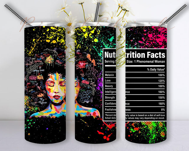 Afrocentric Tumbler Black Woman Nutrition Facts Tumbler Black Girl 20oz Skinny Tumbler Sublimation Designs, Straight/Tapered Tumbler Design, PNG Digital Download Sublimation PixelChick 