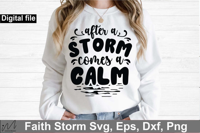 After a storm comes a calm svg, Bible svg, Storm t shirt svg, Bible verse cricut, Faith t shirt, Jesus t shirt svg, God cut file SVG Isabella Machell 