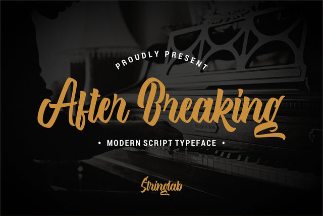 After Breaking - Modern Script Typeface Font StringLabs 