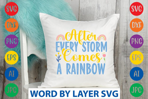 After Every Storm Comes A Rainbow SVG Design SVG Rafiqul20606 