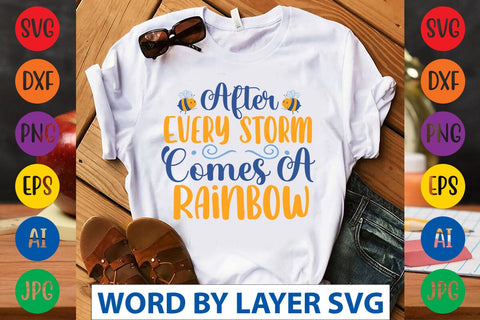 After Every Storm Comes A Rainbow SVG DESIGN SVG Rafiqul20606 