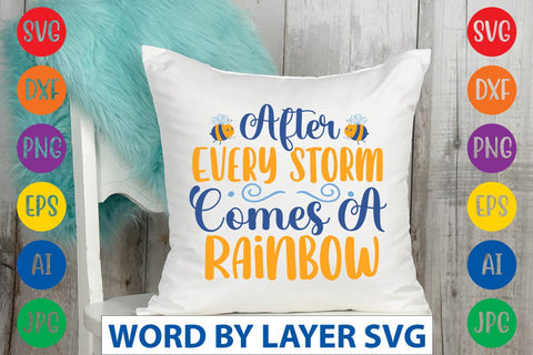 After Every Storm Comes A Rainbow SVG DESIGN SVG Rafiqul20606 