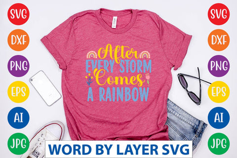 After Every Storm Comes A Rainbow SVG Design SVG Rafiqul20606 