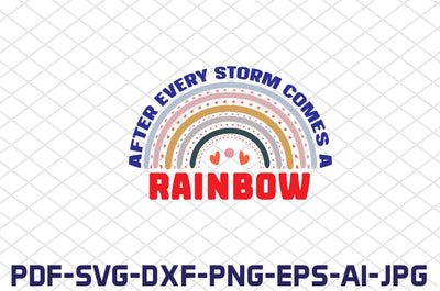 after every storm comes a rainbow SVG farhad farhad 