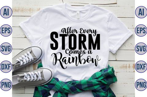 After Every Storm Comes a Rainbow svg SVG orpitasn 