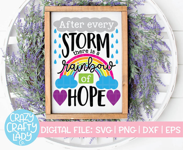After Every Storm, There Is a Rainbow of Hope | Baby SVG Cut File SVG Crazy Crafty Lady Co. 