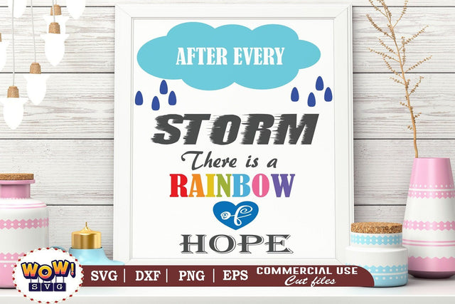 After every storm there is a rainbow of hope svg, Motivation quotes svg SVG Wowsvgstudio 