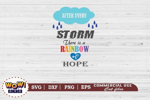 After every storm there is a rainbow of hope svg, Motivation quotes svg SVG Wowsvgstudio 