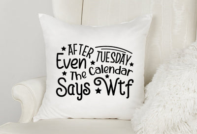 After Tuesday Even The Calendar Says WTF SVG md faruk hossain 