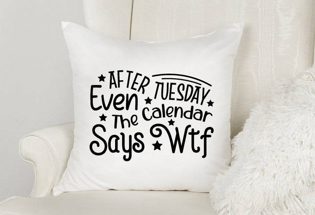 After Tuesday Even The Calendar Says WTF SVG md faruk hossain 