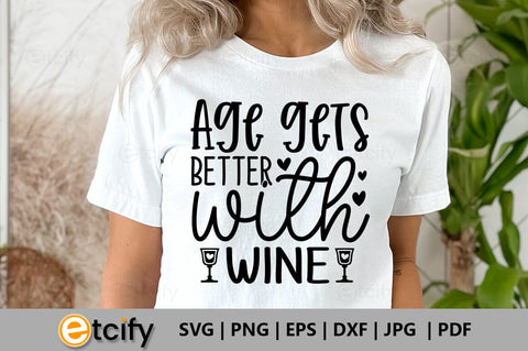 Age gets better with wine SVG SVG etcify 
