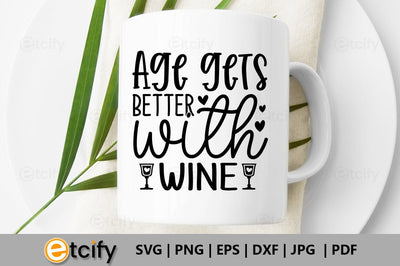 Age gets better with wine SVG SVG etcify 
