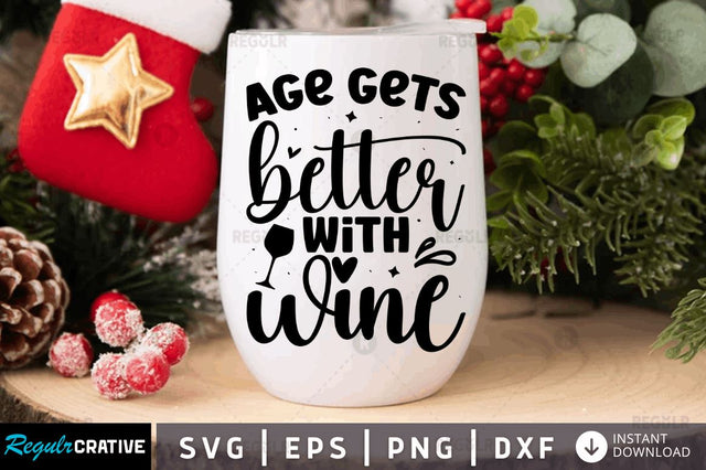 Age gets better with wine SVG SVG Regulrcrative 