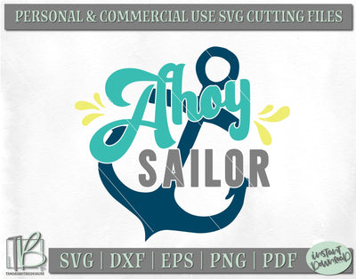 Ahoy Sailor SVG, Summer, Beach, Anchor, Nautical SVG SVG TB Designs 