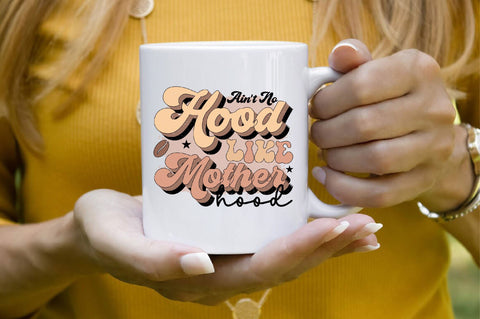Ain't No Hood Like Motherhood Sublimation SVGArt 
