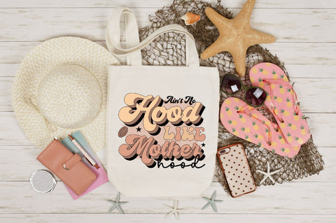 Ain't No Hood Like Motherhood Sublimation SVGArt 