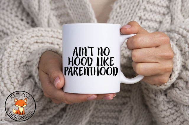 Ain't No Hood Like Parenthood Funny Dad SVG, Svg Png Dxf SVG RedFoxDesignsUS 
