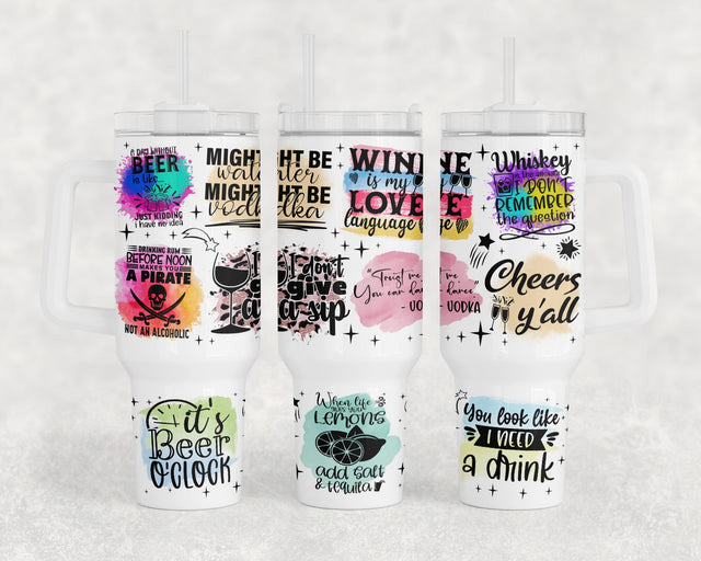 Alcohol Quotes 40oz Tumbler Wrap, Alcohol Sayings 40oz Quencher Tumbler Sublimation Design, Drinking Tumbler PNG File Sublimation HappyDesignStudio 