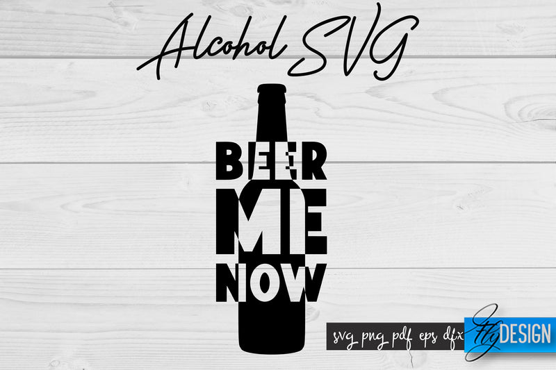 Alcohol SVG | Alcohol Quotes SVG | Wine Sayings SVG Fly Design 