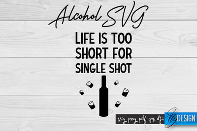 Alcohol SVG | Alcohol Quotes SVG | Wine Sayings SVG Fly Design 