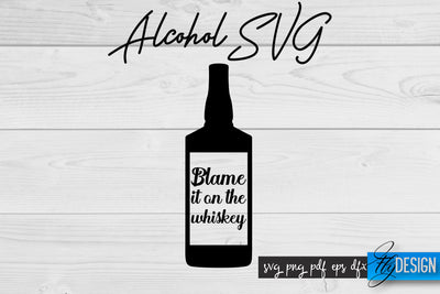 Alcohol SVG | Alcohol Quotes SVG | Wine Sayings SVG Fly Design 