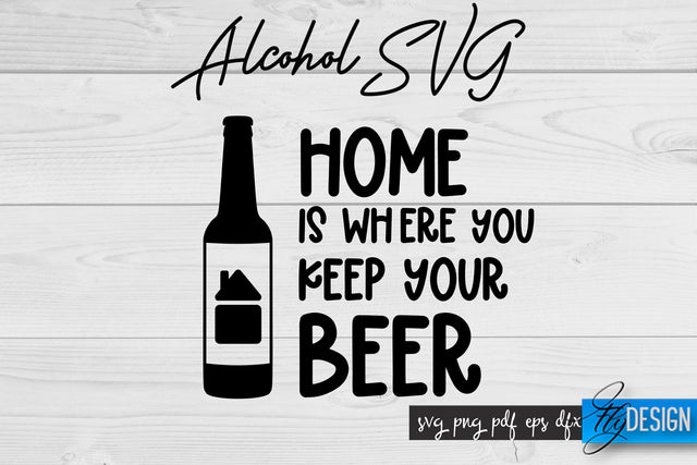 Alcohol SVG | Alcohol Quotes SVG | Wine Sayings SVG Fly Design 