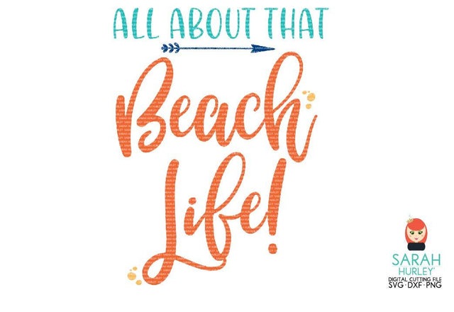 All About That Beach Life SVG Sarah Hurley 