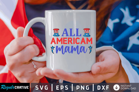 All americam mama SVG SVG Regulrcrative 