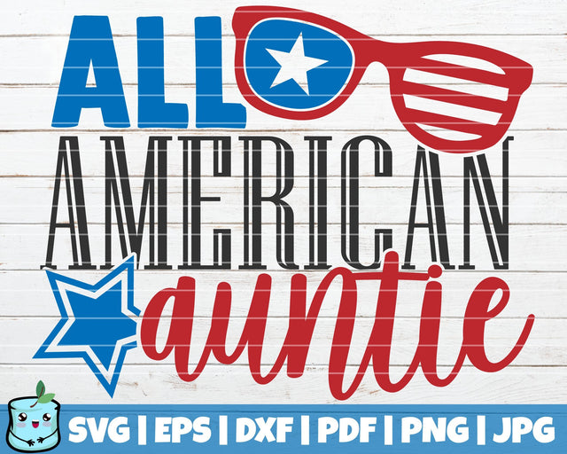 All American Auntie SVG MintyMarshmallows 