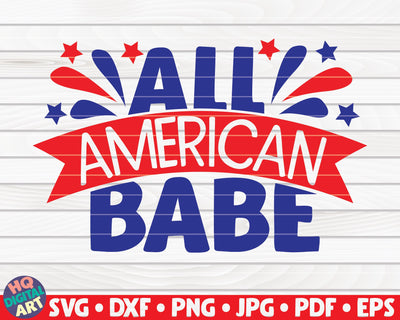 All American Babe SVG | 4th of July Quote SVG HQDigitalArt 