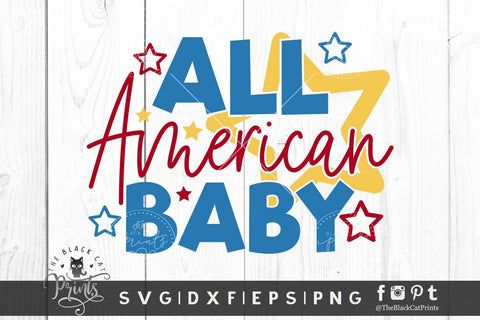 All American Baby | 4th of July cut file SVG TheBlackCatPrints 