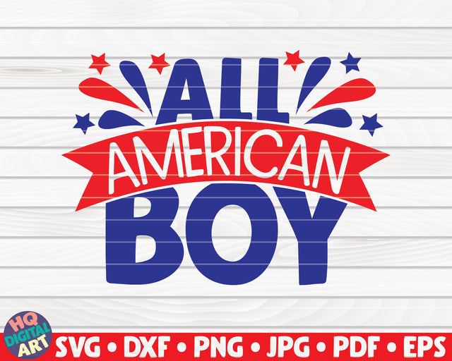 All American Boy SVG | 4th of July Quote SVG HQDigitalArt 