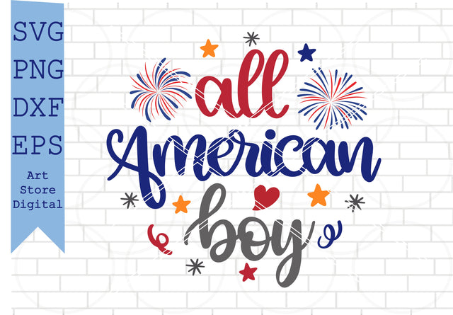 All American Boy Svg, 4th of July Svg, Png, Dxf, Eps Cut Files SVG Artstoredigital 