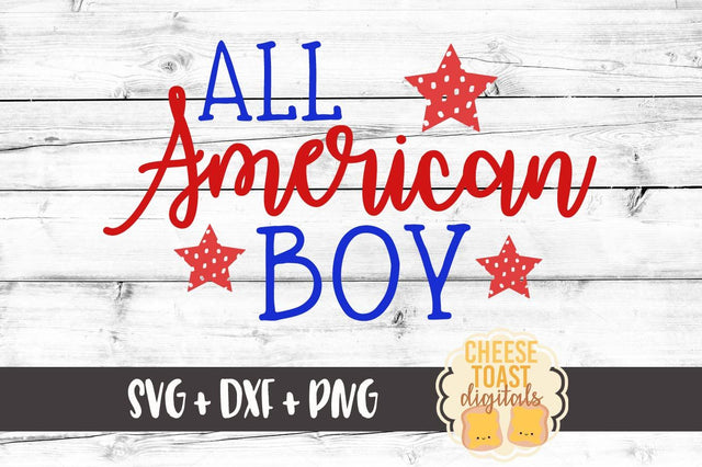 All American Boy SVG Cheese Toast Digitals 