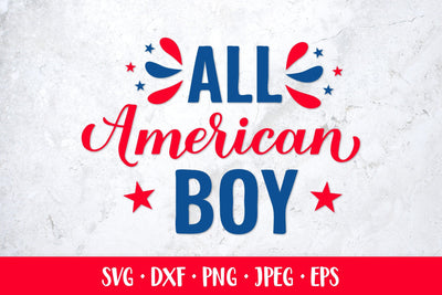 All American Boy SVG. Funny Patriotic quote. Fourth of July SVG LaBelezoka 