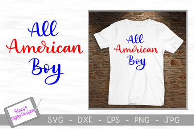 All American Boy SVG - Patriotic SVG File - handlettered SVG Stacy's Digital Designs 