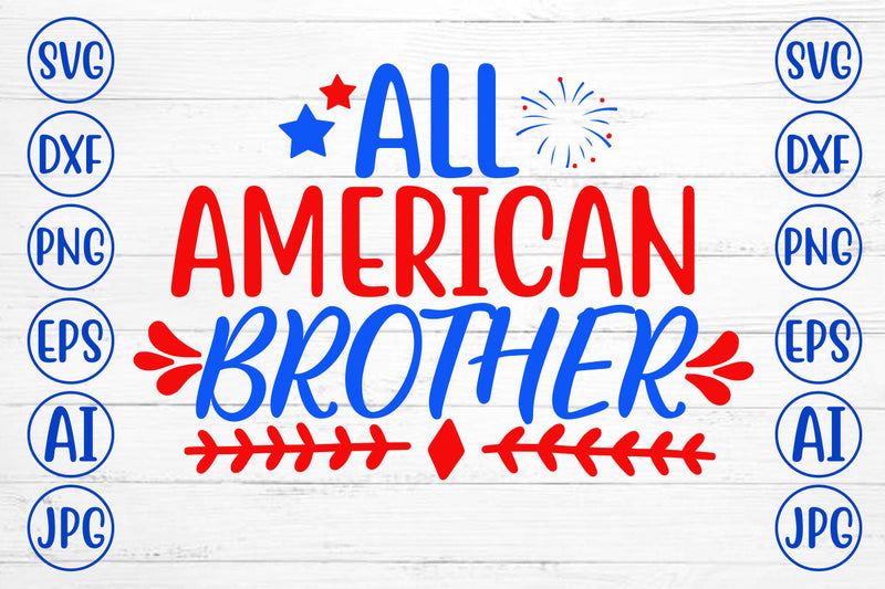 All American Brother SVG Cut File SVG Syaman 