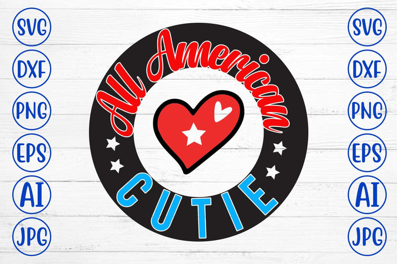 All American Cutie SVG Design SVG Syaman 