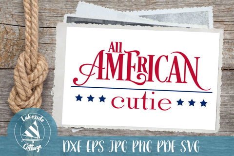 All American Cutie SVG Lakeside Cottage Arts 