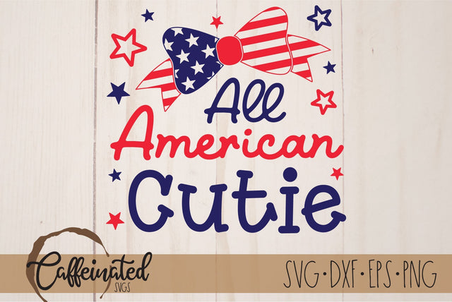 All American Cutie SVG SVG Caffeinated SVGs 