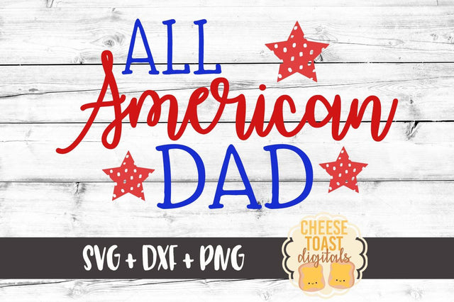 All American Dad SVG Cheese Toast Digitals 