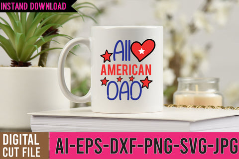 All American Dad SVG Cut File SVG BlackCatsMedia 