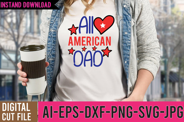 All American Dad SVG Cut File SVG BlackCatsMedia 