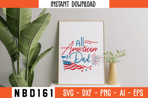 All American dad Svg Design SVG Nbd161 