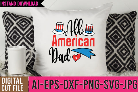 All American Dad SVG Design,All American Dad SVG Cut File SVG BlackCatsMedia 