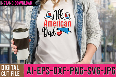 All American Dad SVG Design,All American Dad SVG Cut File SVG BlackCatsMedia 